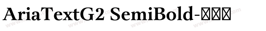 AriaTextG2 SemiBold字体转换
